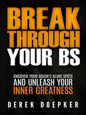 cover image of Break Through Your BS